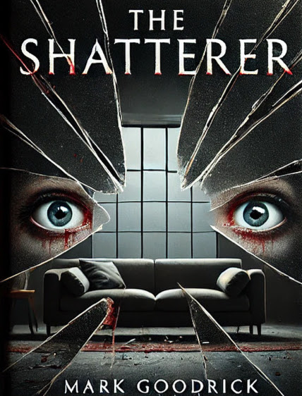 The Shatterer by Mark Goodrick